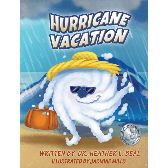 Hurricane Vacation: A Hurricane Preparedness Book, (Hardcover)