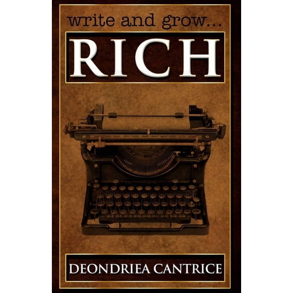 Write and Grow Rich, (Paperback)