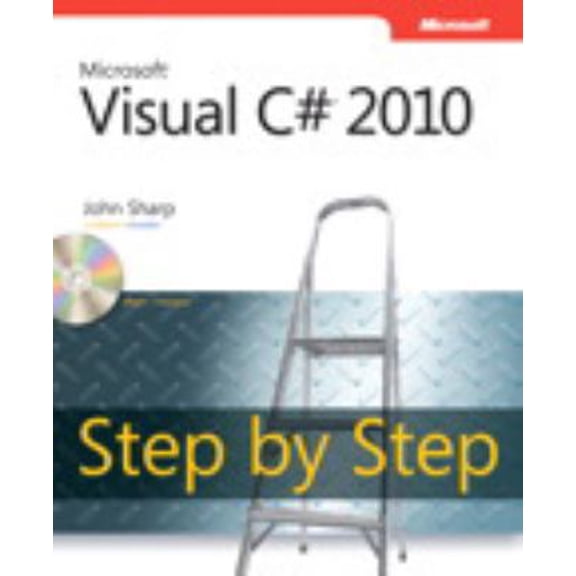 Pre-Owned Microsoft Visual C# 2010 Step by Step (Paperback) 0735626707 9780735626706