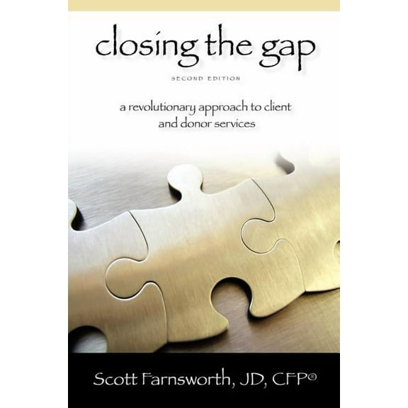 Closing the Gap Second Edition (Paperback) by Scott Farnsworth