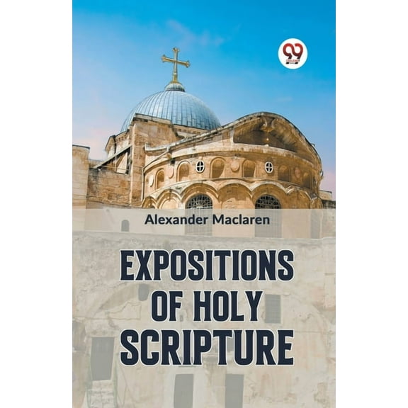 Expositions Of Holy Scripture, (Paperback)