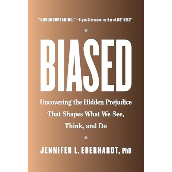 Pre-Owned Biased: Uncovering the Hidden Prejudice That Shapes What We See, Think, and Do (Hardcover) 0735224935 9780735224933