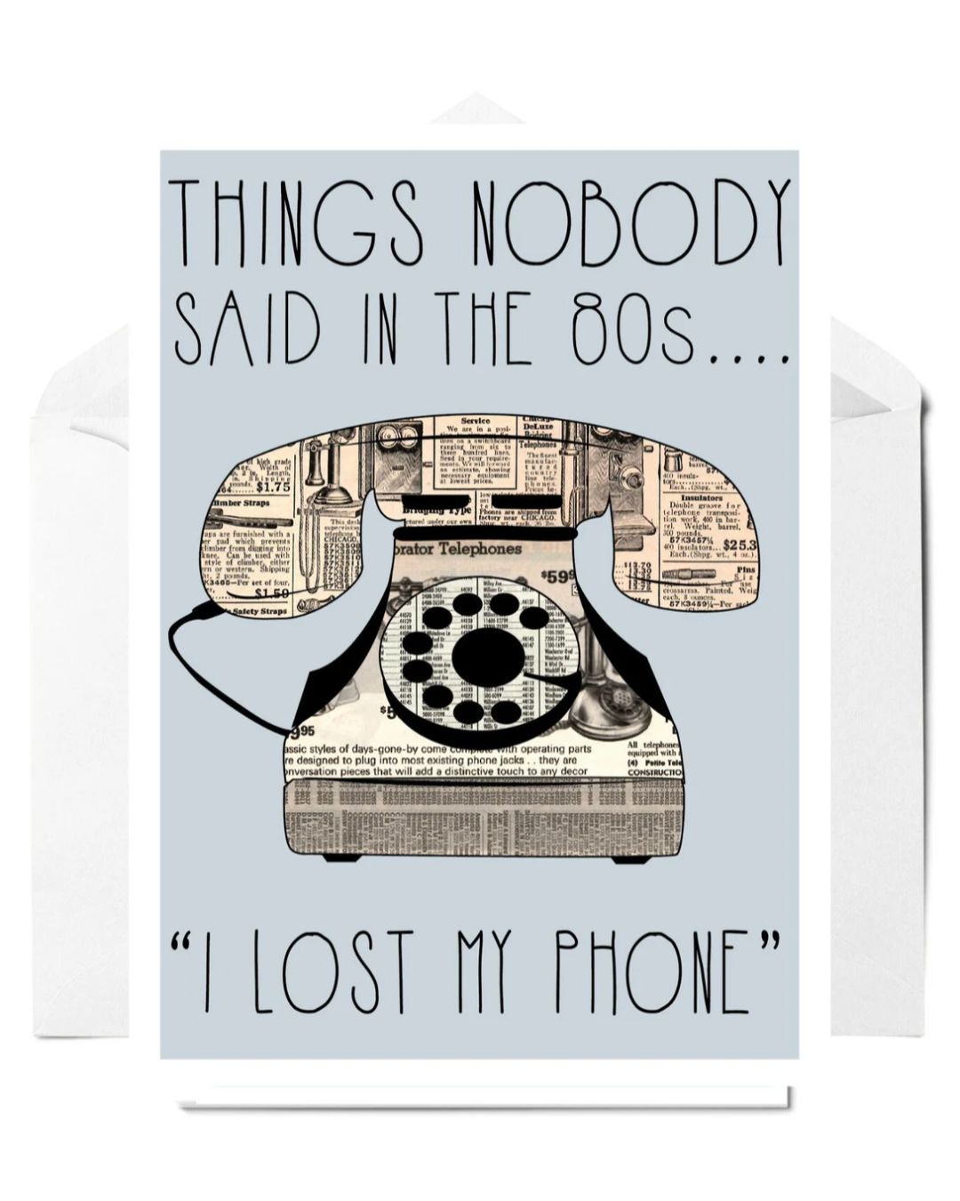 Retro 80s Phone Card – "Things Nobody Said in the 80s" – Humorous Blank Greeting Card for Nostalgic Gift – Envelope Included