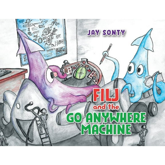 Filj and the Go Anywhere Machine, (Paperback)