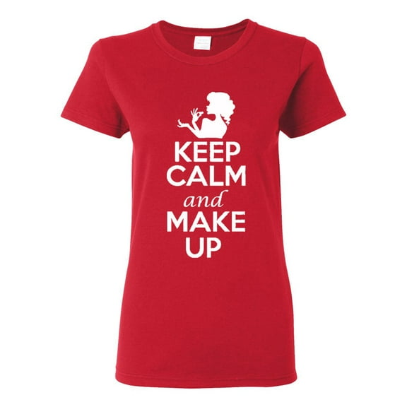 Ladies Keep Calm And Make Up T-Shirt Tee