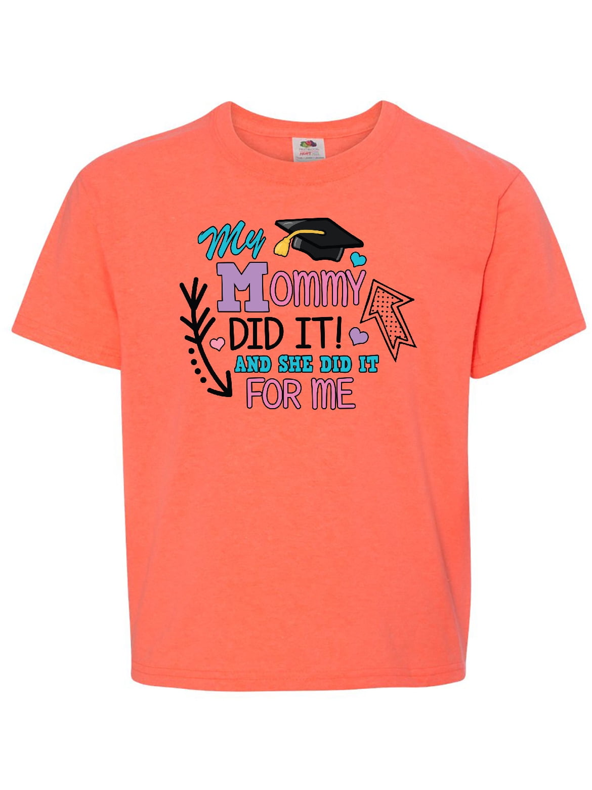 mommy did it graduation shirt