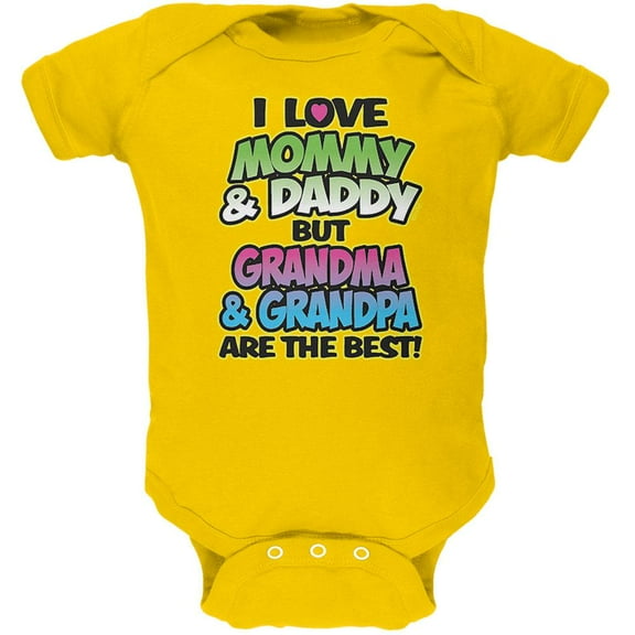 I Love Mommy Daddy But Grandma Grandpa Are The Best Soft Baby One Piece Yellow 12 Month