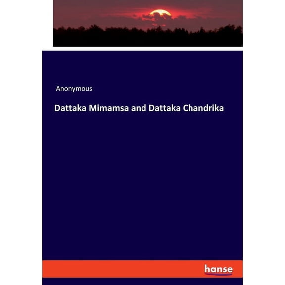 Dattaka Mimamsa and Dattaka Chandrika, (Paperback)