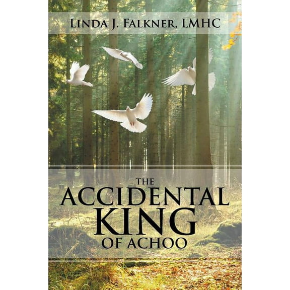 The Accidental King of Achoo