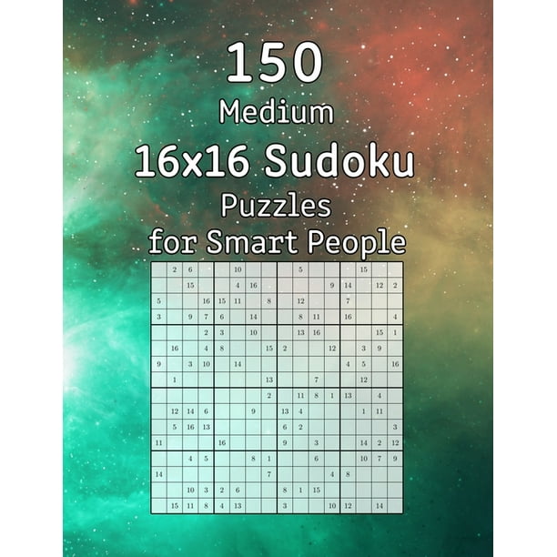 150 medium 16x16 sudoku puzzles for smart people perfect as a gift for adults grandparents or seniors puzzle book with solutions paperback walmart com