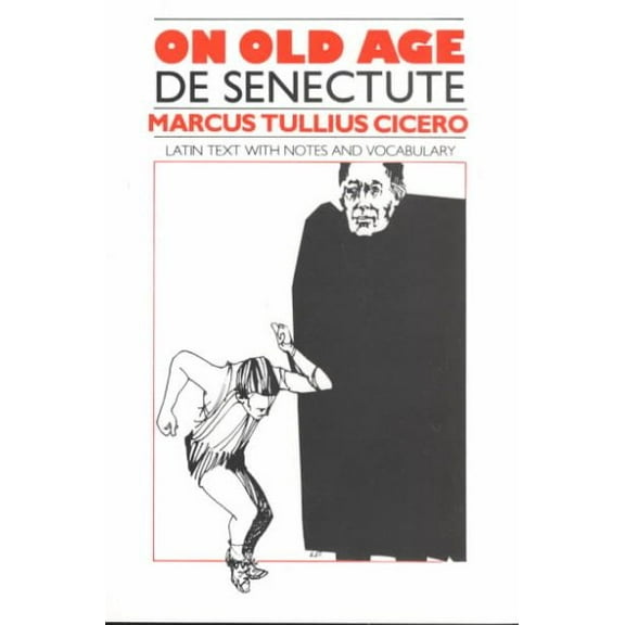 On Old Age/De Senectute