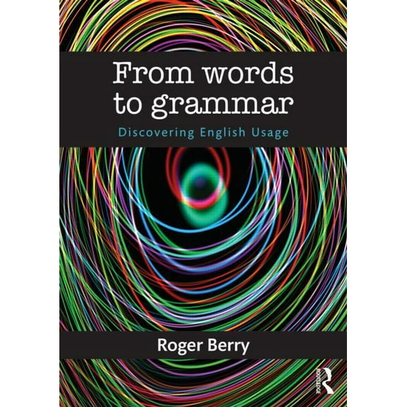 From Words to Grammar: Discovering English Usage, (Paperback)