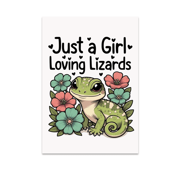 Just a Girl Loving Lizards Wall Art - Lizard Lover - 13x19 Poster Print