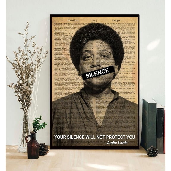Audre Lorde poster your silence will not protect you 11 x 17 Inch Poster