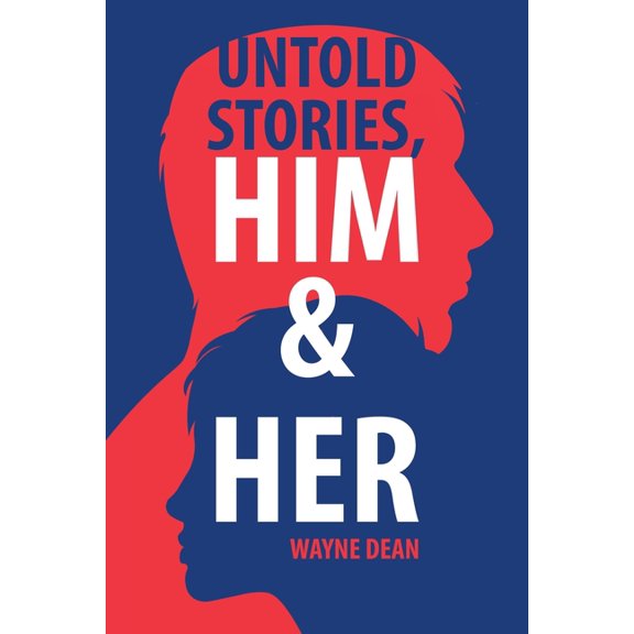 Untold Stories, Him & Her
