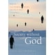 thumbnail image 1 of Libro La sociedad sin Dios: lo que las naciones menos religiosas pueden decirnos sobre la satisfacción, 1 of 1