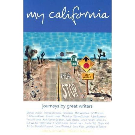 Great Writers - My California : Journeys by Great Writers