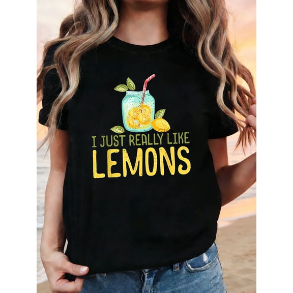 I JUST REALLY LIKE LEMONS Graphic Print Women's T-shirt, Short Sleeve Crew Neck Casual Top, Women's Clothing