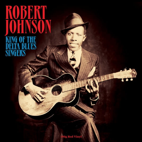 Robert Johnson - King Of The Delta Blues Singers - Music