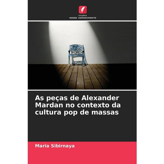 As peças de Alexander Mardan no contexto da cultura pop de massas, (Paperback)