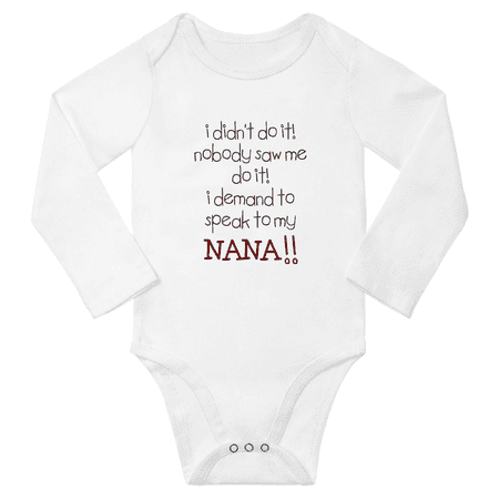 

I Demand to Speak to My Nana Cute Baby Long Sleeve Clothes Bodysuits Boy Girl Unisex (White 18-24M)