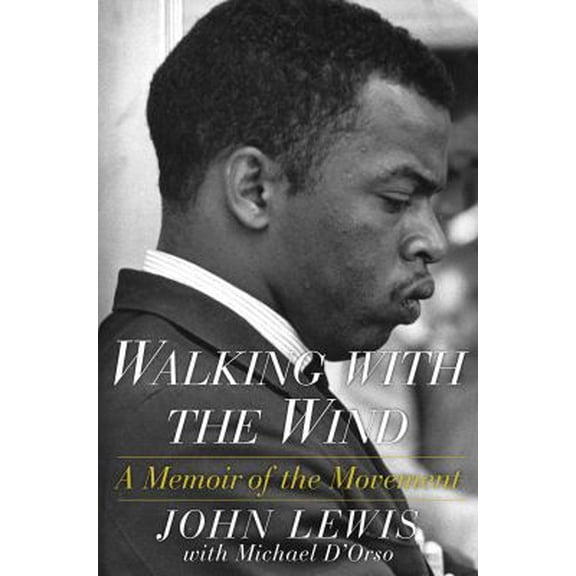 Pre-Owned Walking with the Wind: A Memoir of the Movement (Paperback) 1476797714 9781476797717