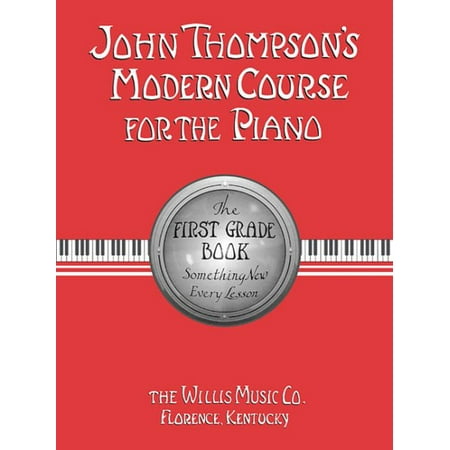 John Thompson's Modern Course for the Piano