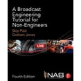 thumbnail image 1 of Pre-Owned A Broadcast Engineering Tutorial for Non-Engineers (Paperback) 0415733391 9780415733397, 1 of 1