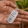 thumbnail image 5 of DNA doesn't make you a Dad, LOVE does - Graphic Military Dog Tag Necklace (Optional Personalized Engraving), 5 of 5
