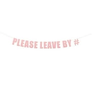 Please Leave by 9, or 1, 2, 3, 4, 5, 6, 7, 8, 10, 11, 12 Interchangeable Party Hanging Letter Banner Sign | String It Banners (Rose Pink Metallic)