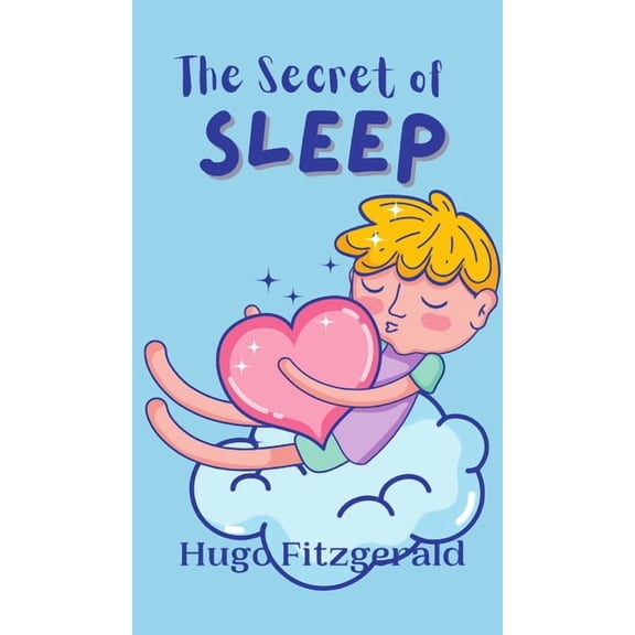 The Secret of Sleep, (Hardcover)