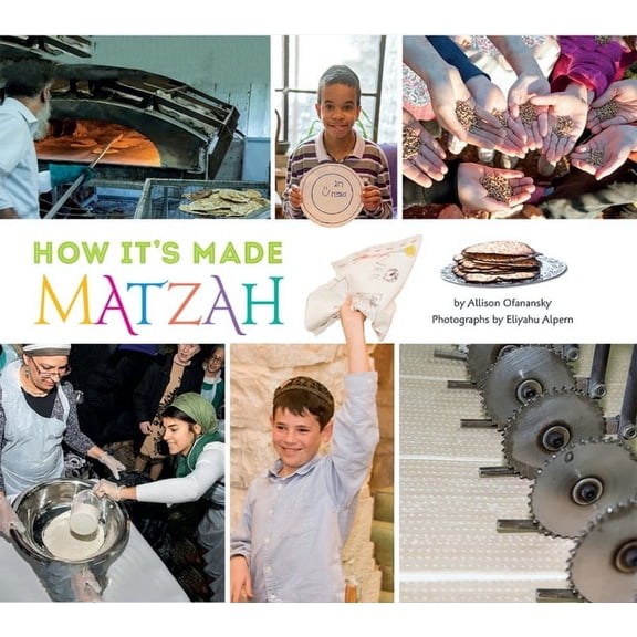 How It's Made How It's Made: Matzah, Book 1, (Hardcover)