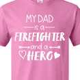 thumbnail image 4 of Inktastic My Dad is a Firefighter and a Hero T-Shirt, 4 of 5