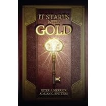 It Starts With Gold, (Paperback)