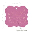 thumbnail image 7 of Inkdotpot Pack Of 100 Baby It's Cold Outside Baby Shower Paper Tags DIY Craft Bracket Shape Real Rose Gold Foil Hang Tags, 7 of 7