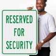 thumbnail image 2 of Reserved For Security Sign,, 2 of 8