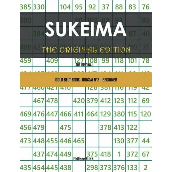 Sukeima Original Edition: Gold Belt Book- Bonsai N°3 - Beginner, (Paperback)