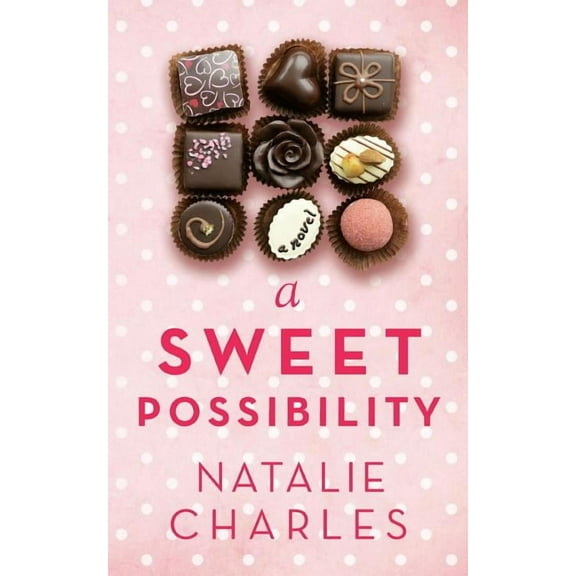 Archer Cove: A Sweet Possibility (Paperback)