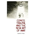 thumbnail image 1 of Comics, Trauma, and the New Art of War, 1 of 1