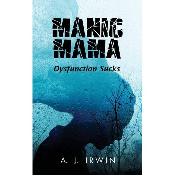 Manic Mama: Dysfunction Sucks, (Hardcover)