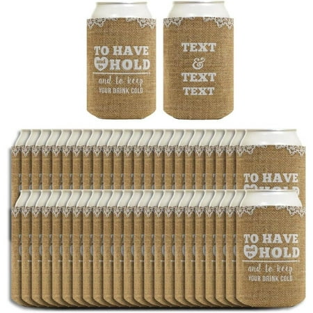 

To Have and to Hold Custom Name Wedding Coolie 48-pack Custom Can Coolie Coolies Simulated Burlap