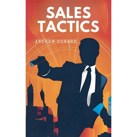 Business Elite Sales Tactics, Book 1, (Paperback)