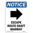 thumbnail image 1 of SignMission OS-NS-A-1218-V-12147 12 x 18 in. OSHA Notice Sign - Escape Route Shaft, 1 of 1