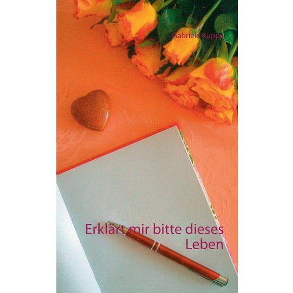 Erklärt mir bitte dieses Leben, (Paperback)