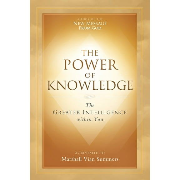 The Power of Knowledge: The Greater Intelligence within You, (Paperback)