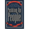 Pushing Up People - The Secret Behind One of the Most Exciting Success Stories in American Business - Silver Anniversary Edition, Pre-Owned Paperback B000E0Q6RM art williams