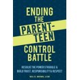 thumbnail image 2 of Ending the Parent-Teen Control Battle: Resolve the Power Struggle and Build Trust, Responsibility, and Respect, 2 of 2