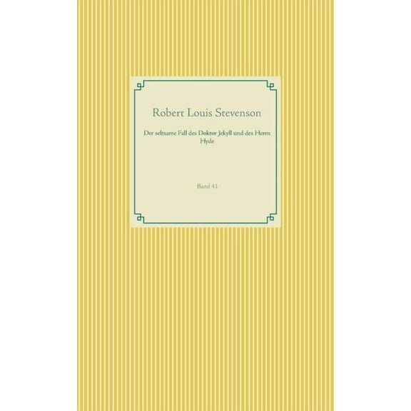 Der seltsame Fall des Doktor Jekyll und des Herrn Hyde: Band 41, (Paperback)