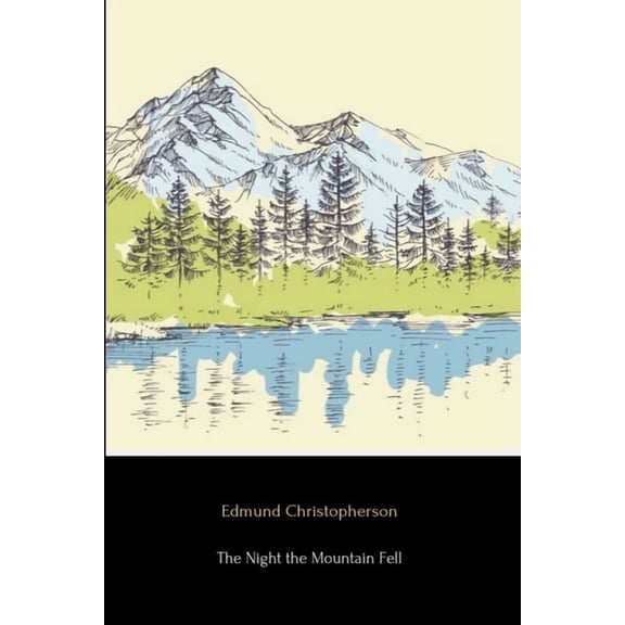 The Night the Mountain Fell, (Paperback)