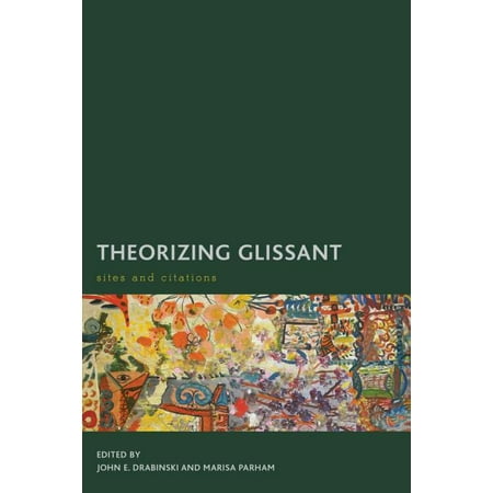 UPC: 9781783484089 | Theorizing Glissant : Sites and Citations (Paperback)